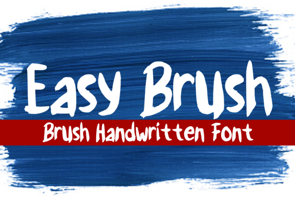 Easy Brush: A Versatile Display Font for Creative Projects