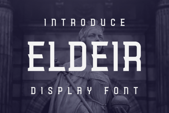 Eldier: A Versatile Display Font for Creative Projects