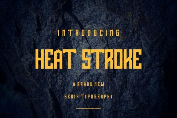 Heat Stroke: A Bold and Unique Display Font