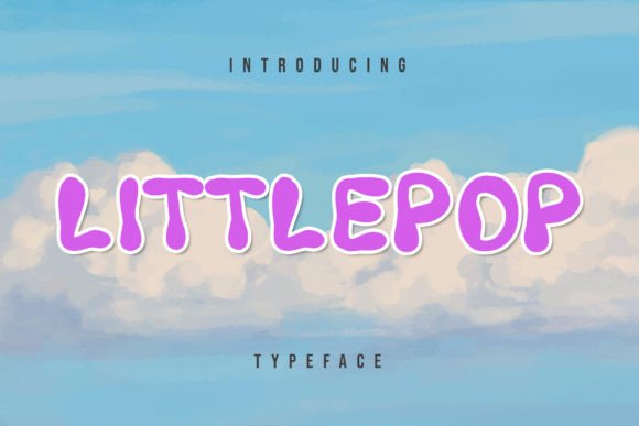 Little Pop: A Playful Display Font for Creative and Educational Workflows