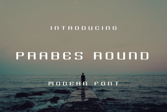 Prabes Round: A Unique Display Font for Creative Projects